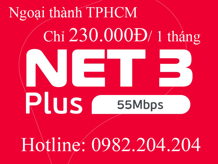 19.Lắp mạng internet Viettel gói Net 3 plus tại ngoại thành TPHCM và Hà Nội chỉ 230.000Đ 1 tháng